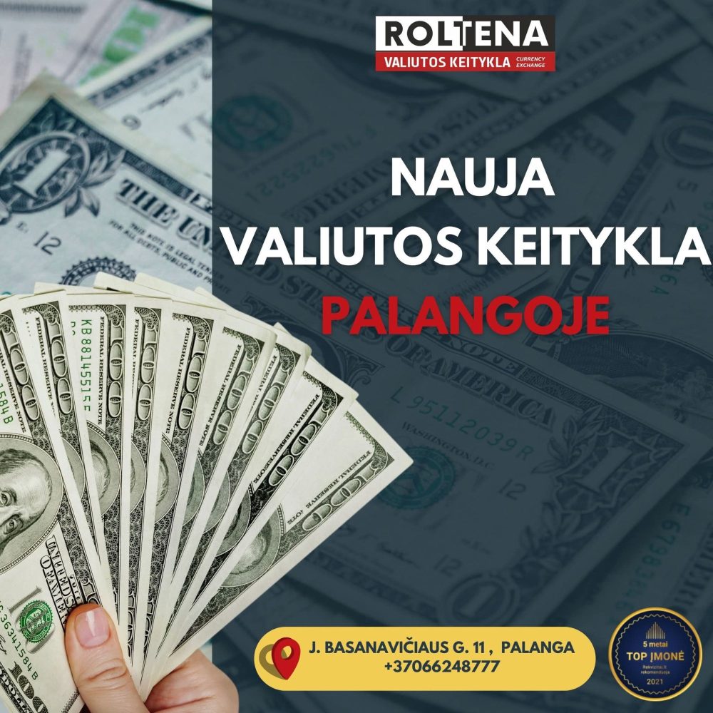 Nauja valiutos keitykla Palangoje Roltena - 1