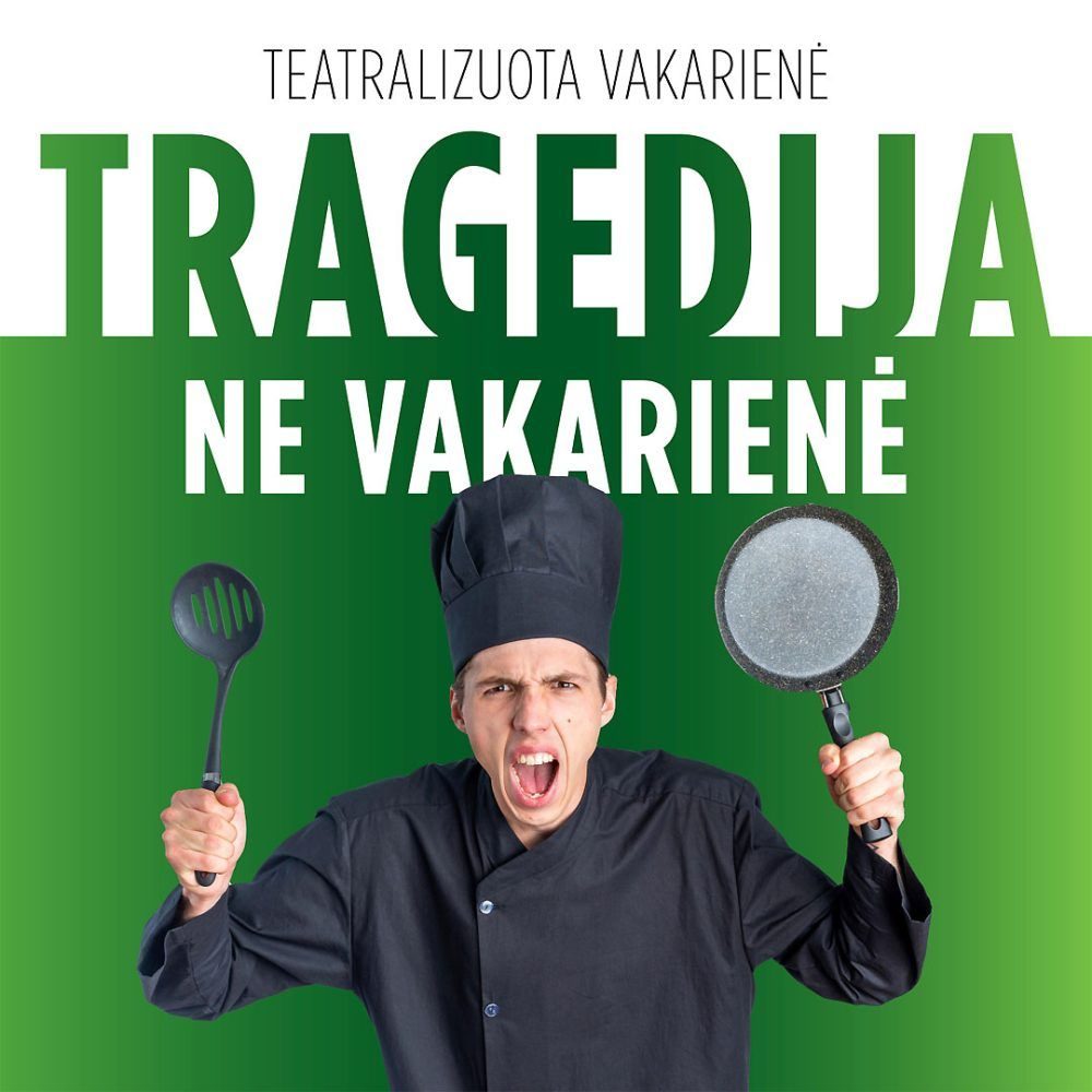 Teatralizuota vakarienė TRAGEDIJA, NE VAKARIENĖ - 1
