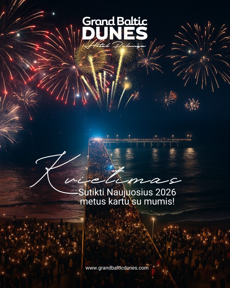 Grand Baltic Dunes | Sutikite 2026-uosius Palangoje - 1