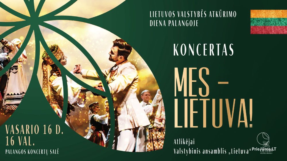 Svinīgais koncerts «Mes – Lietuva!» – 16. februāra atzīmēšana Palangā - 1