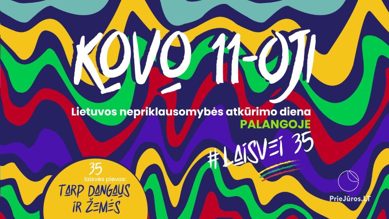 LIETUVAS NEATkarības DIENA PALANGĀ